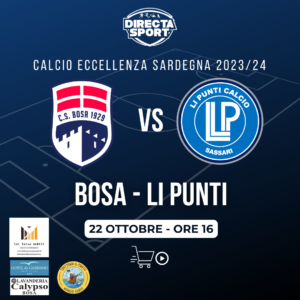 Calcio Eccellenza - CS Bosa Calcio-Li Punti