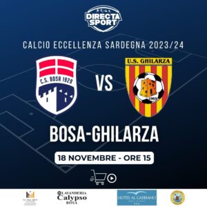 Calcio Eccellenza - CS Bosa Calcio-Ghilarza