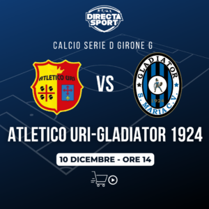 Calcio Serie D Gir. G – US Atletico Uri-Gladiator 1924