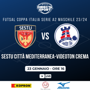 Futsal A2M Coppa Italia - Sestu Città Mediterranea C5-Videoton Crema