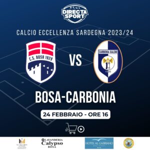 Calcio Eccellenza - CS Bosa Calcio - Carbonia Calcio