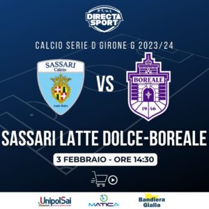 Calcio Serie D Gir. G  - Sassari Calcio Latte Dolce-ASD Boreale