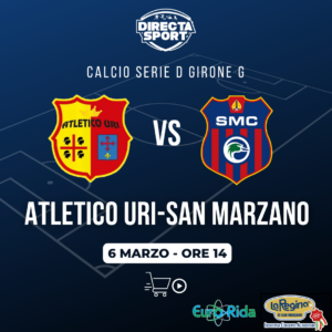Calcio Serie D Gir. G - US Atletico Uri-San Marzano Calcio