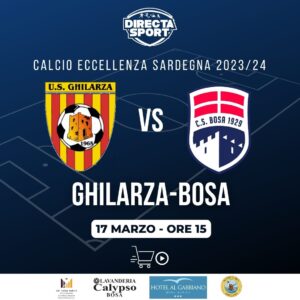 Calcio Eccellenza - Ghilarza Calcio-CS Bosa Calcio