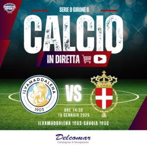 Calcio Serie D Gir. G - Ilvamaddalena 1903-Savoia 1908