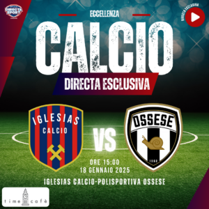 Calcio Eccellenza - Iglesias Calcio-Polisportiva Ossese